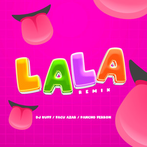 Lala (Remix)