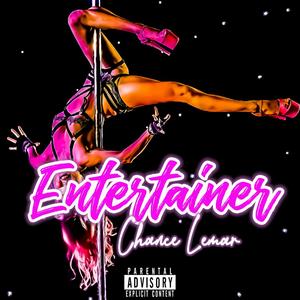 Entertainer (Explicit)