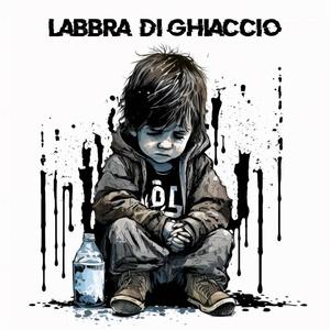 Labbra di Ghiaccio (Explicit)