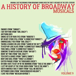 A Musical History of Broadway Musicals, Vol. 9