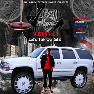 Mo Green Entertainment Presents Austin Vol.1 Lets Talk Our **** (Explicit)