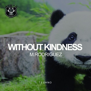 Without Kindness (Original Mix)