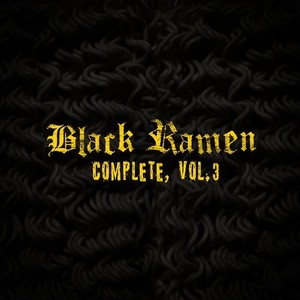 Black Ramen Complete, Vol. 3 (Explicit)