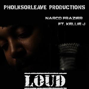 Loud (feat. Kellie J) [Explicit]