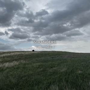 Strangers, Vol. 1 (Explicit)