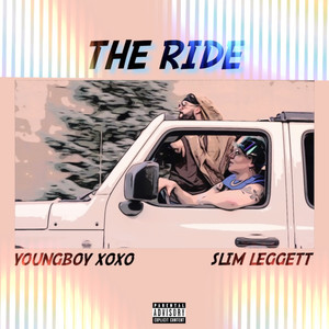 The Ride (Explicit)