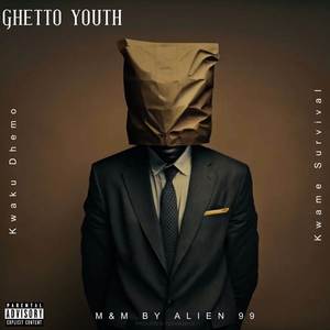 Ghetto Youth (Explicit)