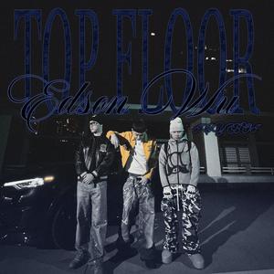 TOP FLOOR (feat. ICY BOI) (Explicit)