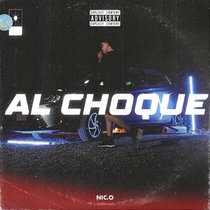Al choque (feat. Nicory) (Explicit)