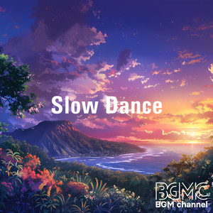 Slow Dance