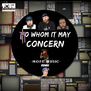 To Whom It May Concern(feat. Go Ye & Russ Shanks) (BeardGang Remix)