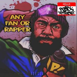Any fan or rapper (feat. AmOner) (Explicit)