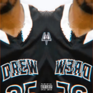 Drew (Explicit)