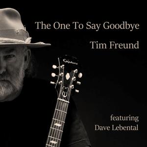 The One To Say Goodbye (feat. Dave Lebental)