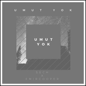 Umut Yok(feat. Tioff) (Explicit)