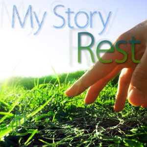 My Story, Rest