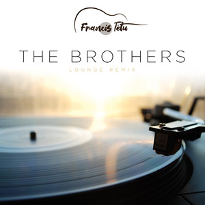 The Brothers (Lounge Remix)