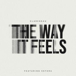 The Way It Feels (feat. Estera)