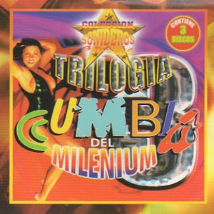 Trilogia Cumbia del Milenium Vol. 3