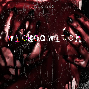 Wicked Witch (Explicit)