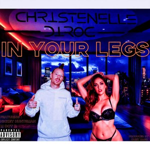 IN YOUR LEGS (Explicit)