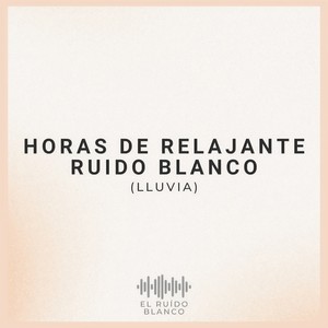 Horas de Relajante Ruido Blanco (47)