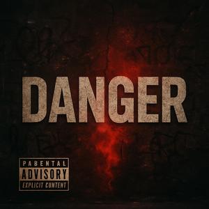 DANGER (feat. Kakouprod) (Explicit)