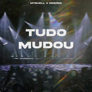 Tudo mudou (Explicit)