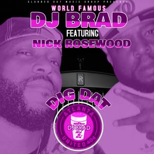 DIG DAT (feat. Nick Rosewood) [Explicit]