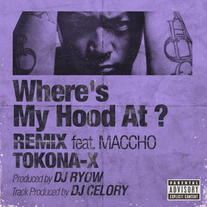 Where's My Hood At ? (Remix|Explicit)