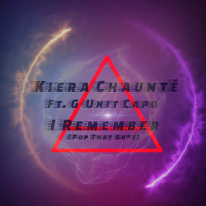 I Remember(Pop That Shit) (Explicit)