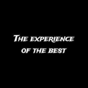 The Experience of the Best (Explicit)