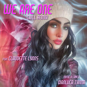 We are One Chill Mix (feat. Claudette Lyons)