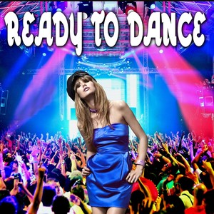 Ready to Dance (Explicit)