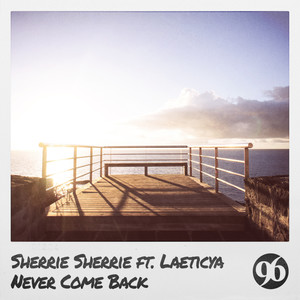 Never Come Back (Radio Edit)