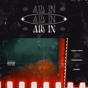 All In (feat. Pxrry) (Explicit)