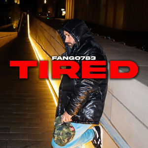 Tired
