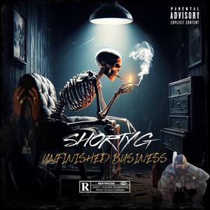 Unfinished Buisness (Explcit) [Explicit]