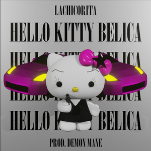 Hello Kitty Belica (Explicit)