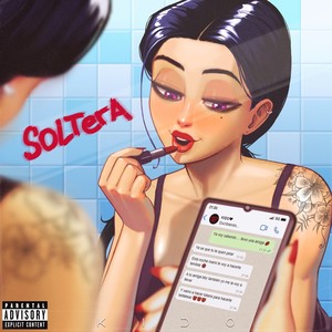 Soltera (Explicit)