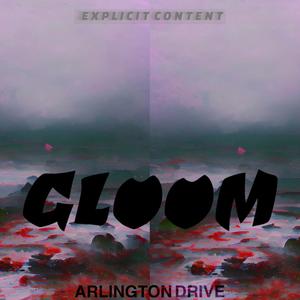 GLOOM (feat. Yung Mooki) [Explicit]