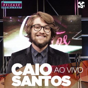 Caio Santos no Release Showlivre (Ao Vivo)