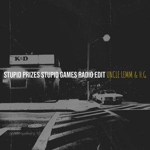 Stupid Prizes Stupid Games (Radio Edit)