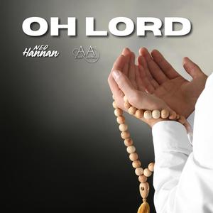 Ammar Acapella - Oh Lord (feat. NEO Hannan)