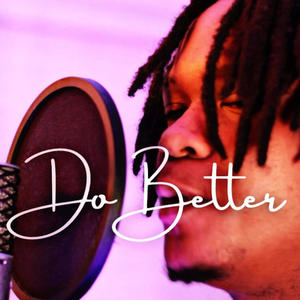 Do Better (Explicit)