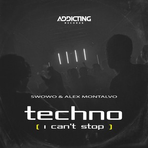 TECHNO( I Can't Stop )