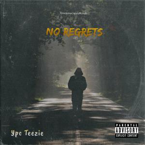 No Regrets (Explicit)