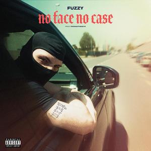 No Face No Case (Explicit)