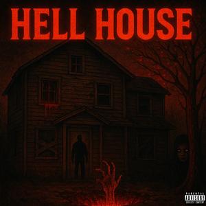 Hell House (Explicit)