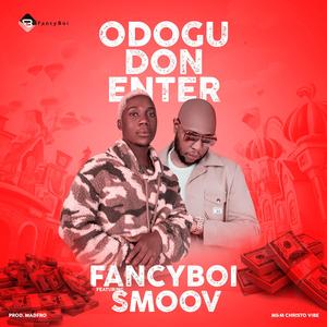 Odogu don enter (feat. Smoov)
